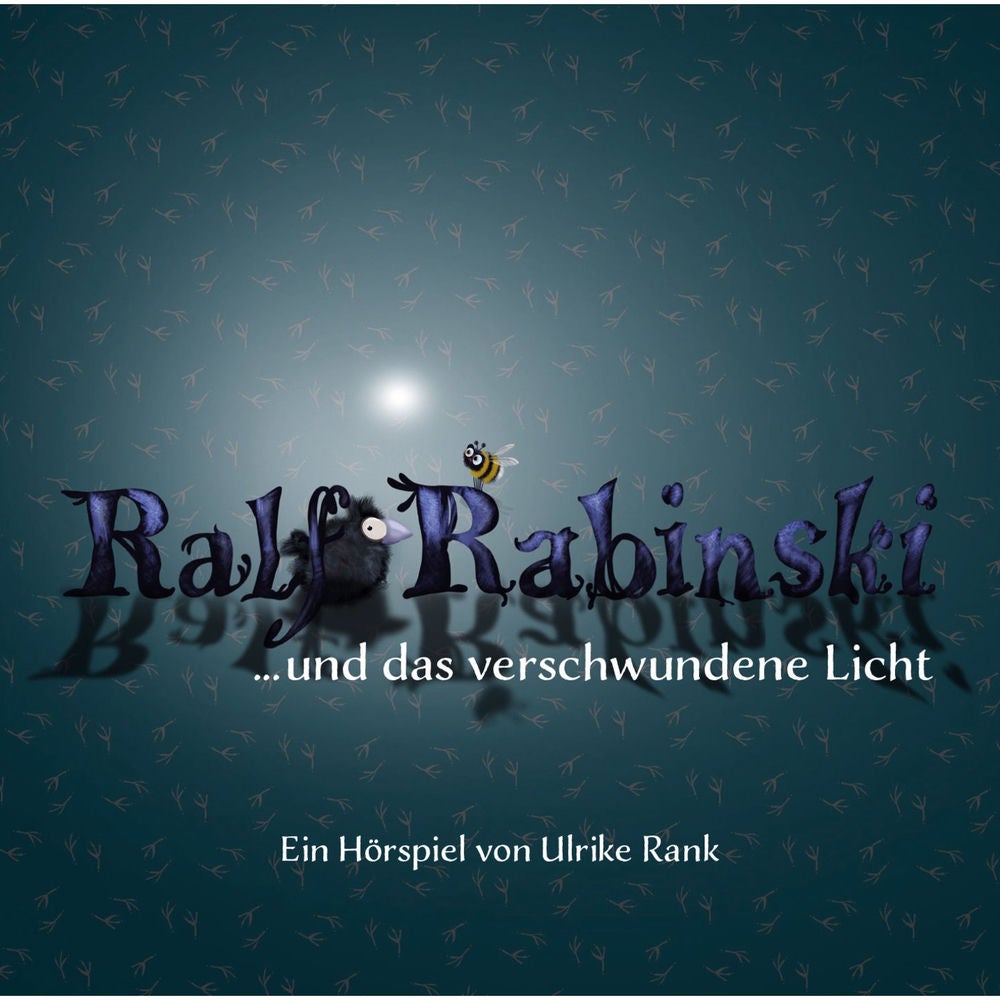 Folge 3: Ralf Rabinski ...und das verschwundene Licht