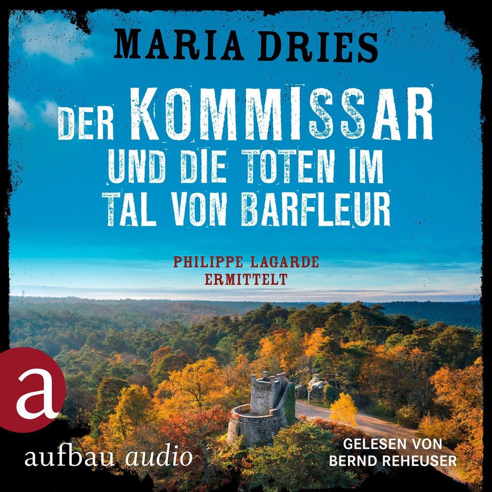 Der Kommissar und die Toten im Tal von Barfleur - Kommissar Philippe Lagarde, Band 13