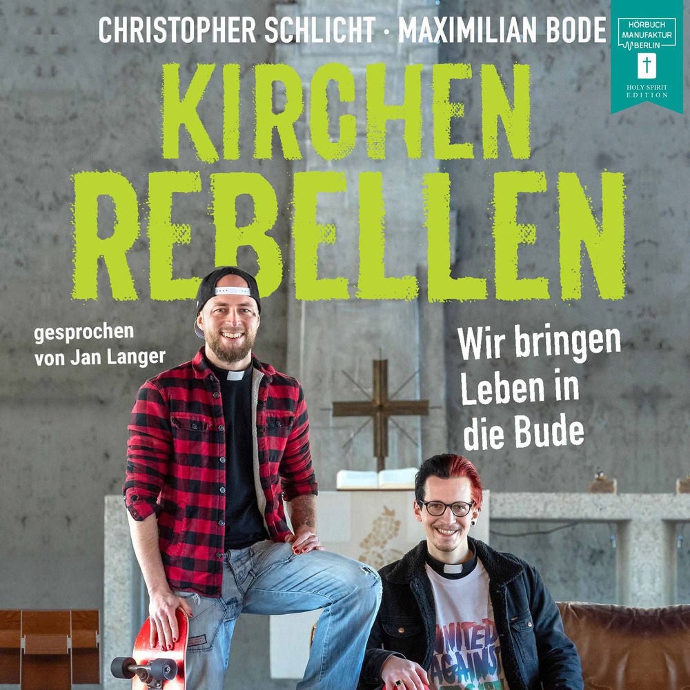 Kirchenrebellen - Wir bringen Leben in die Bude
