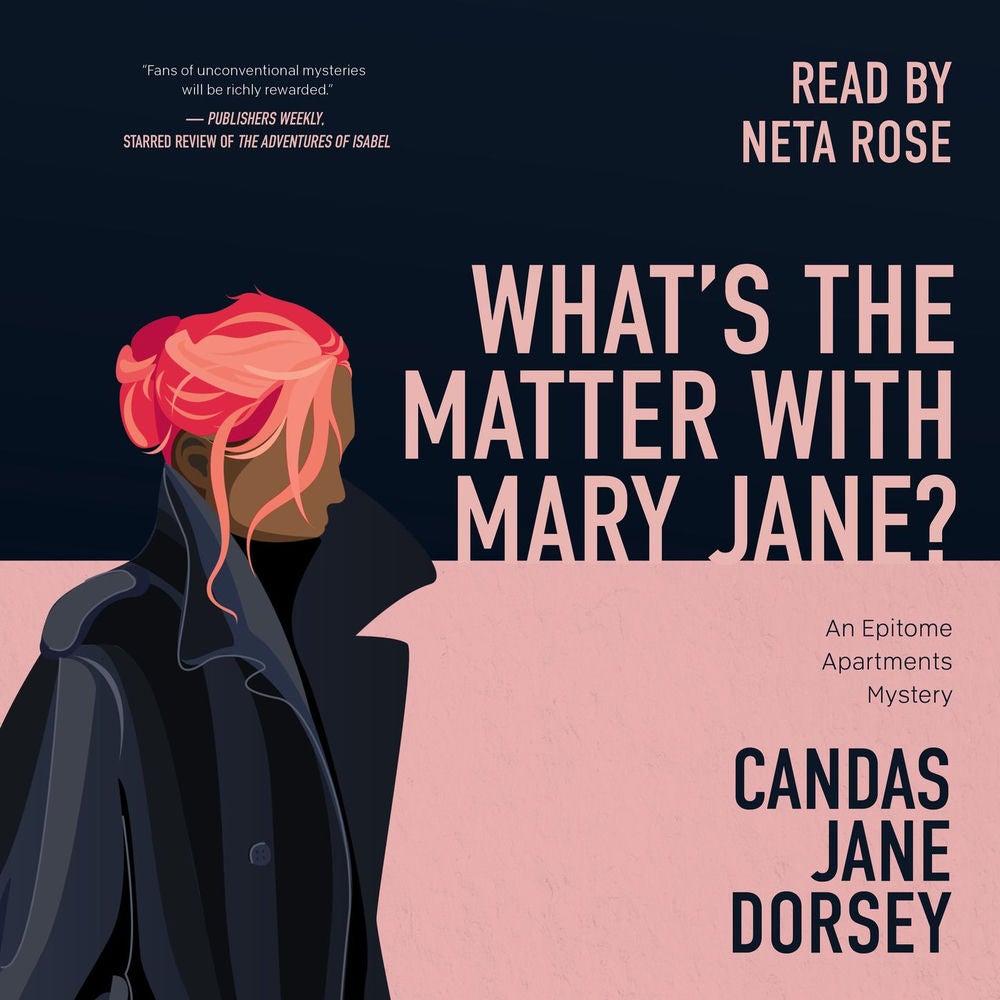 What's the Matter with Mary Jane? - An Epitome Apartments Mystery, Book 2