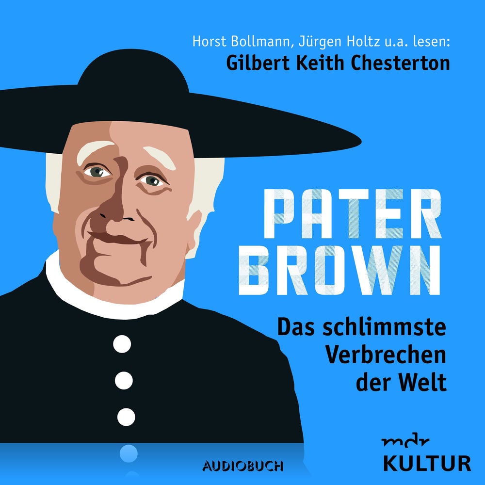Pater Brown: Das schlimmste Verbrechen der Welt