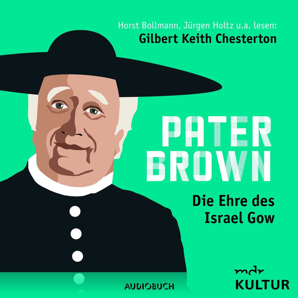 Pater Brown: Die Ehre des Israel Gow