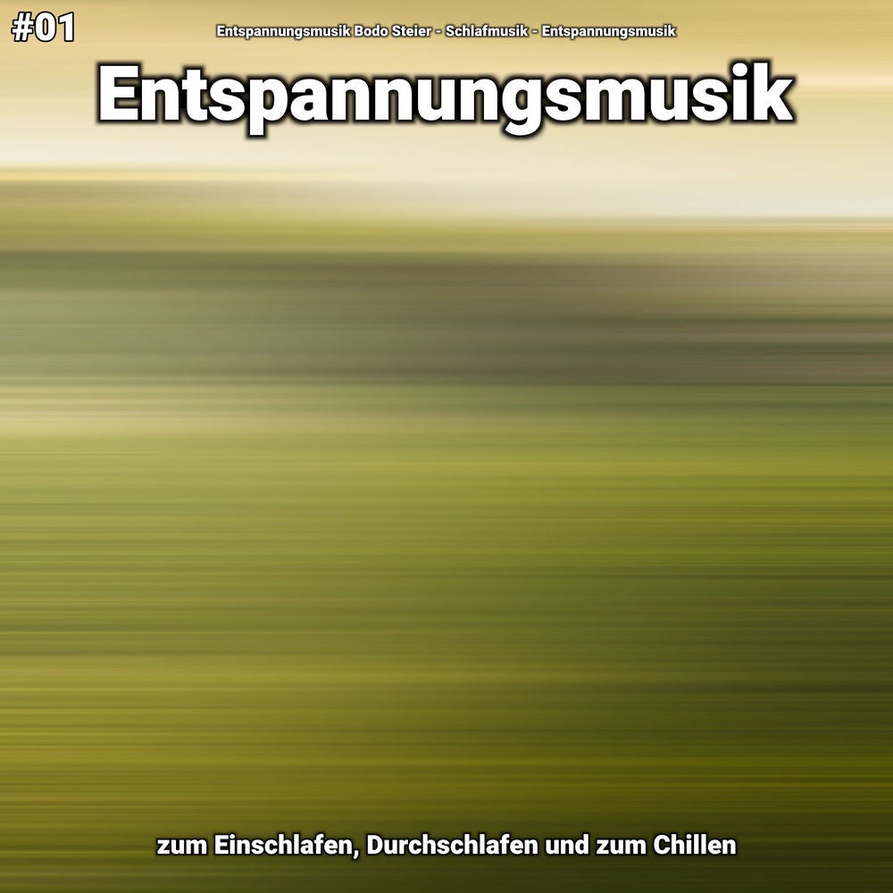 #01 Entspannungsmusik zum Einschlafen, Durchschlafen und zum Chillen