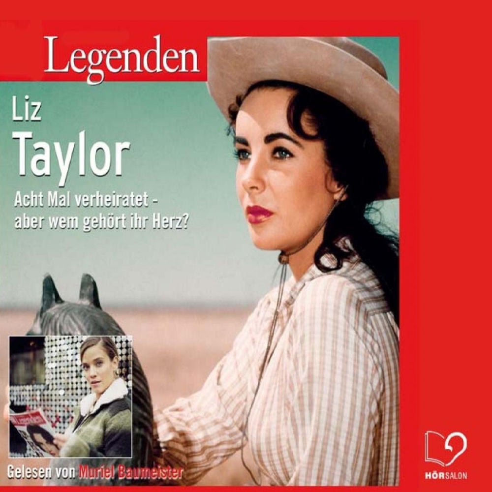 Legenden - Das Leben von Liz Taylor (gelesen von Muriel Baumeister)