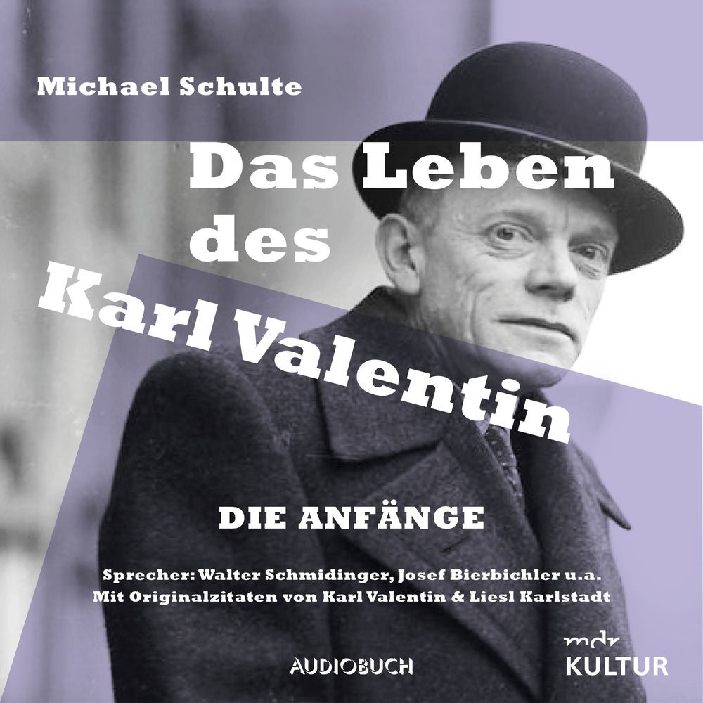 Das Leben des Karl Valentin - Die Anfänge