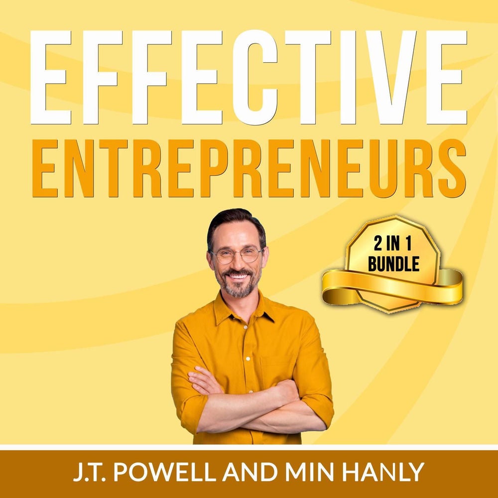 Effective Entrepreneurs Bundle - 2 in 1 Bundle, Entrepreneurial Mindset and The Entrepreneurial State