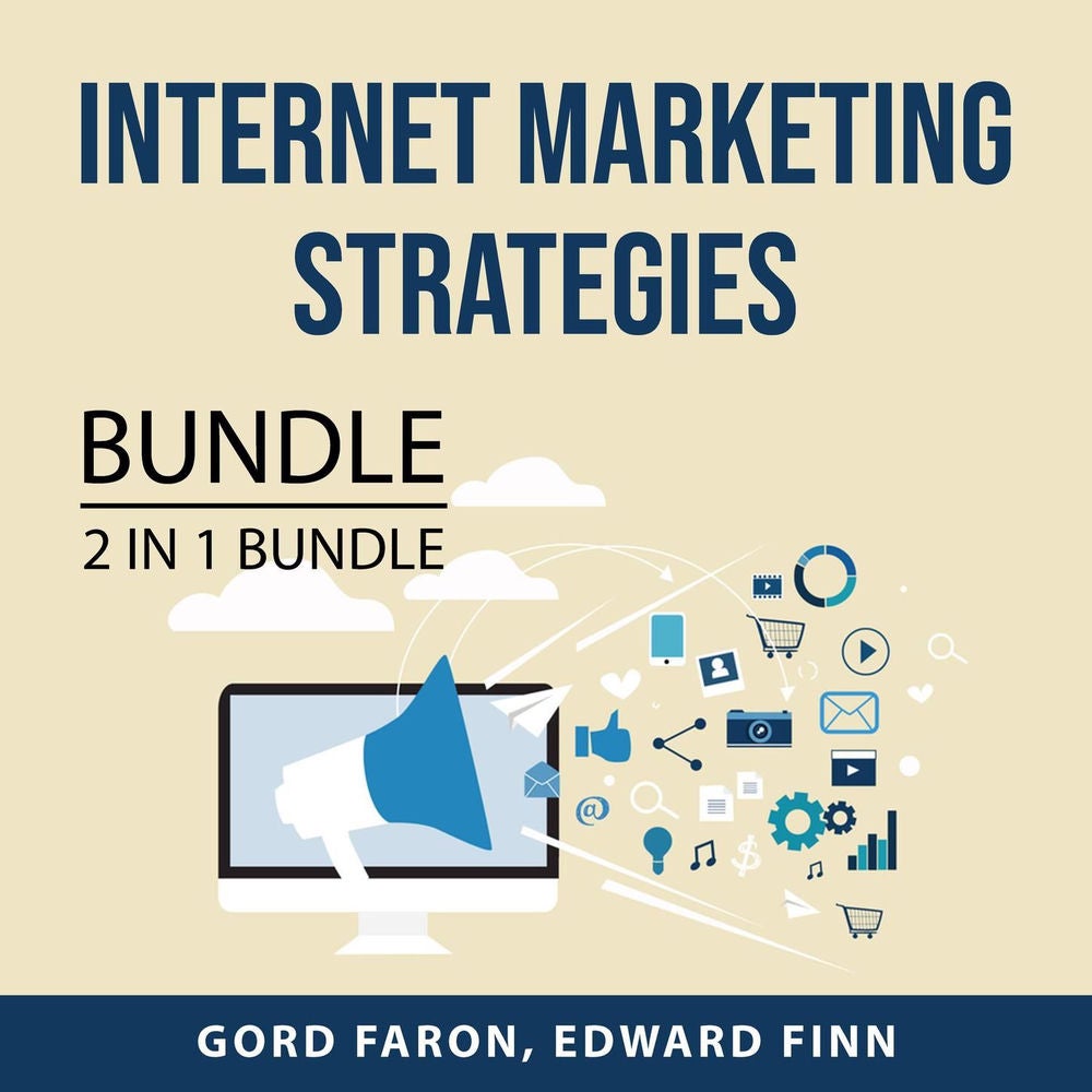 Internet Marketing Strategies Bundle - 2 in 1 Bundle: International Business and Global Business Today
