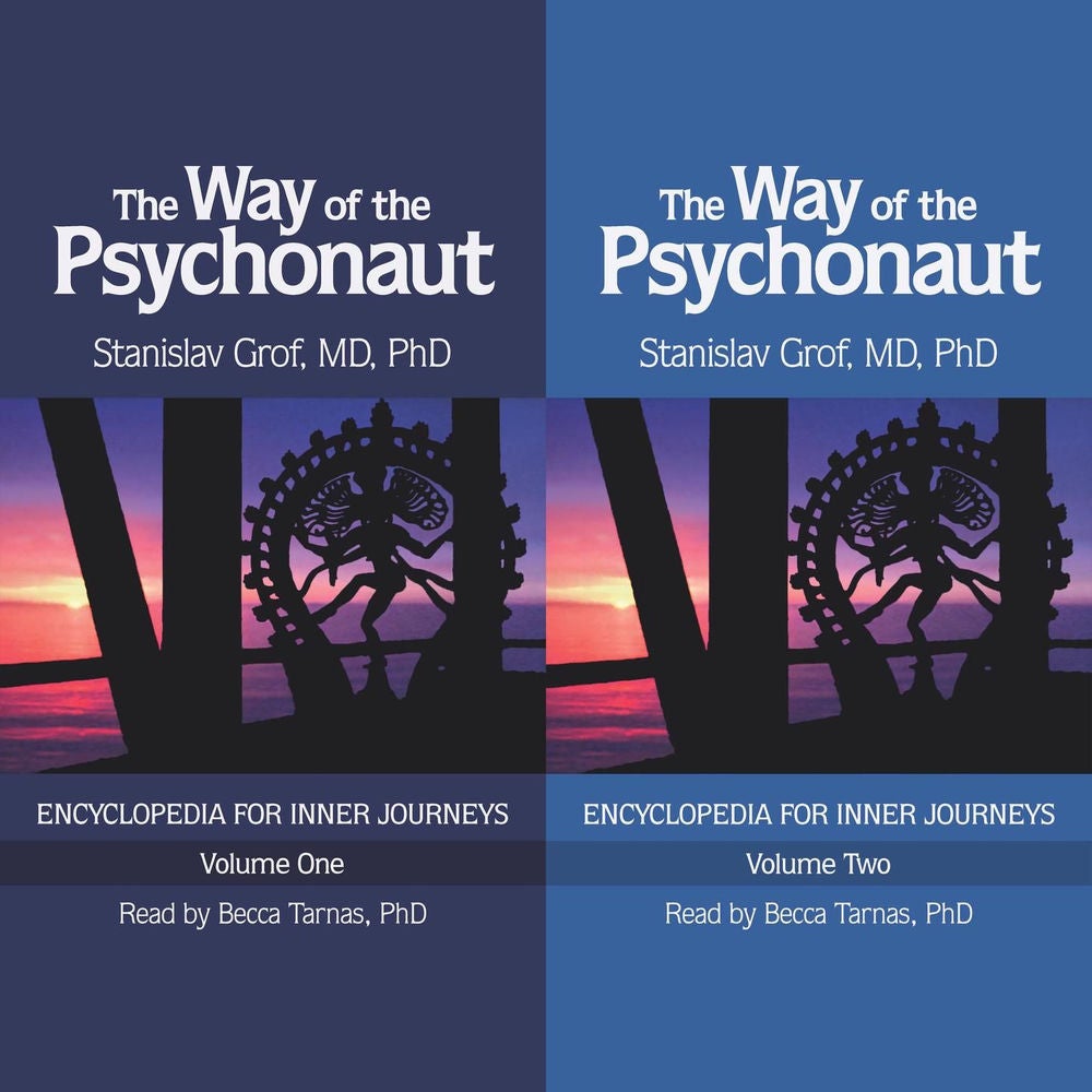 The Way of the Psychonaut - Volumes 1 & 2 - Encyclopedia for Inner Journeys