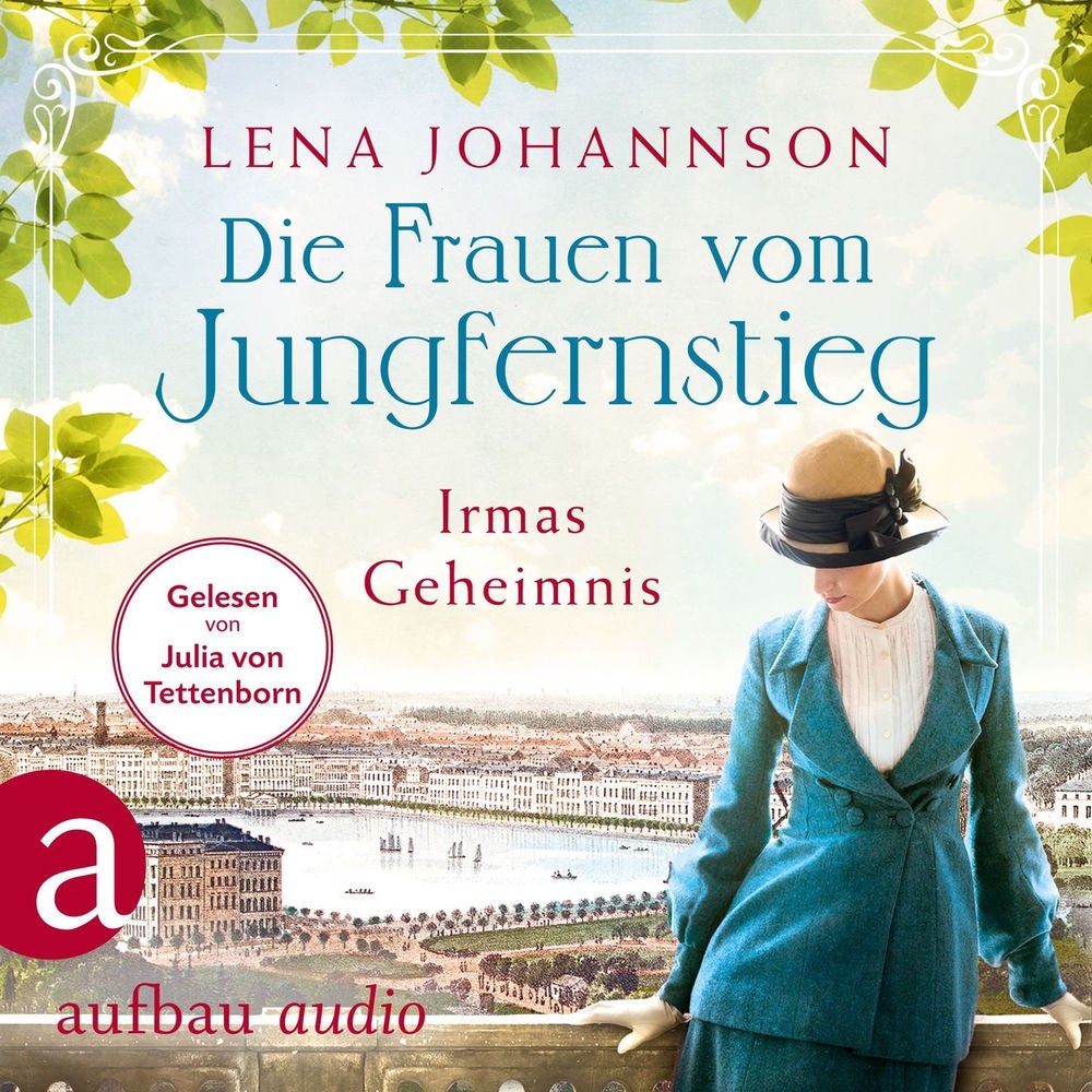 Die Frauen vom Jungfernstieg: Irmas Geheimnis - Jungfernstieg-Saga, Band 3