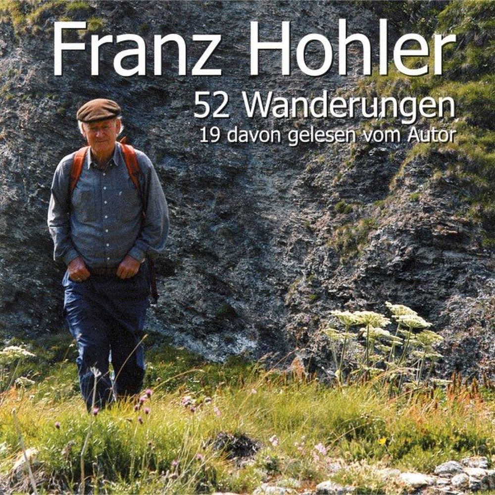 52 Wanderungen (19 davon gelesen vom Autor)