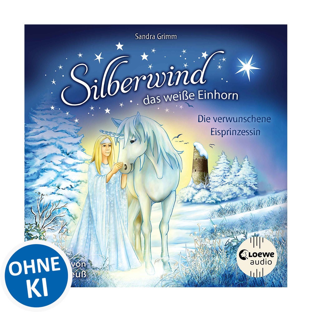 Silberwind, das weiße Einhorn (Band 5) - Die verwunschene Eisprinzessin
