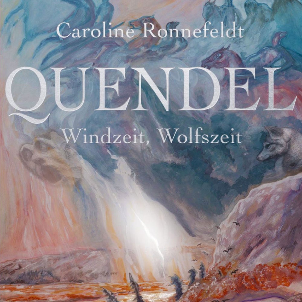 Windzeit, Wolfszeit - Quendel, Band 2