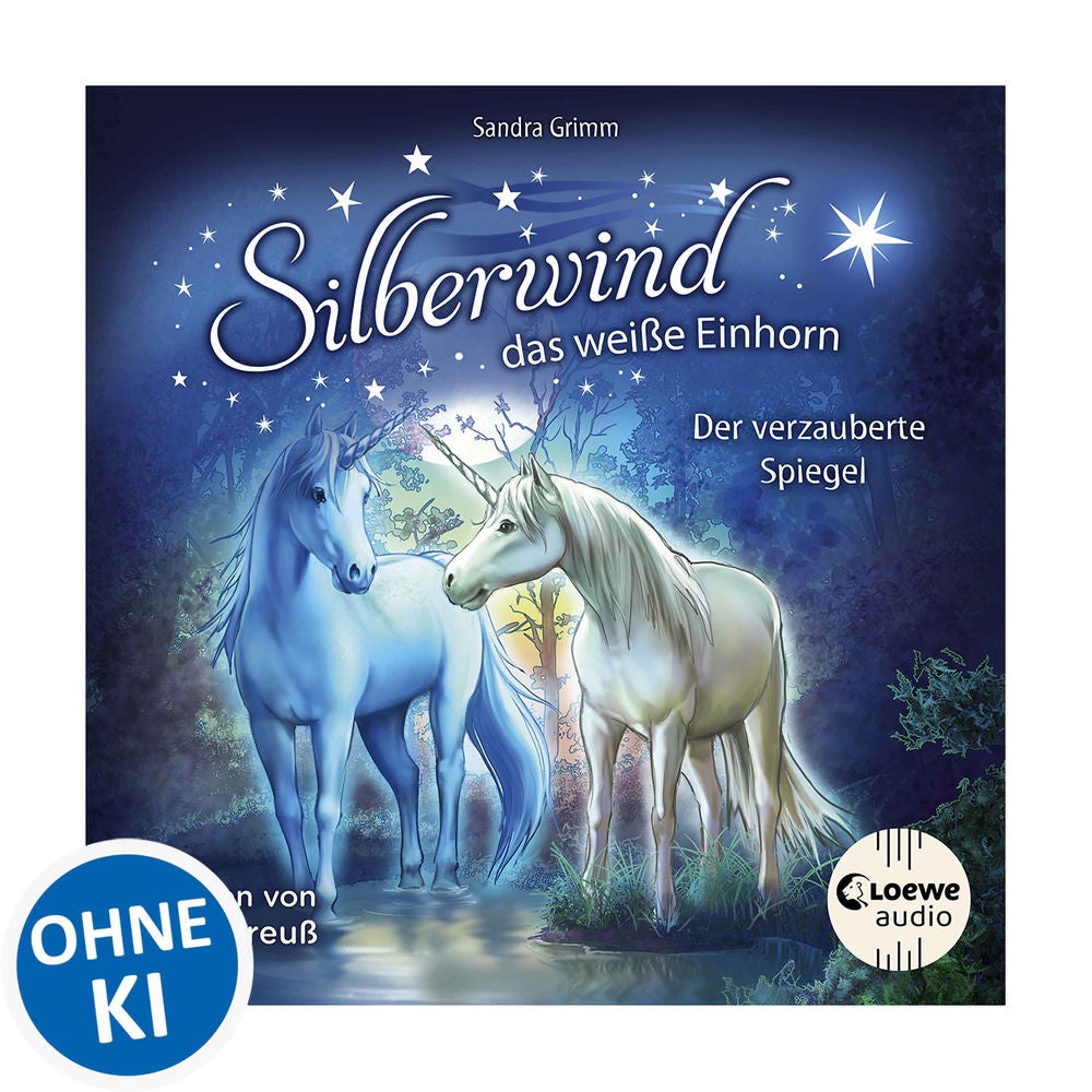 Silberwind, das weiße Einhorn (Band 1) - Der verzauberte Spiegel