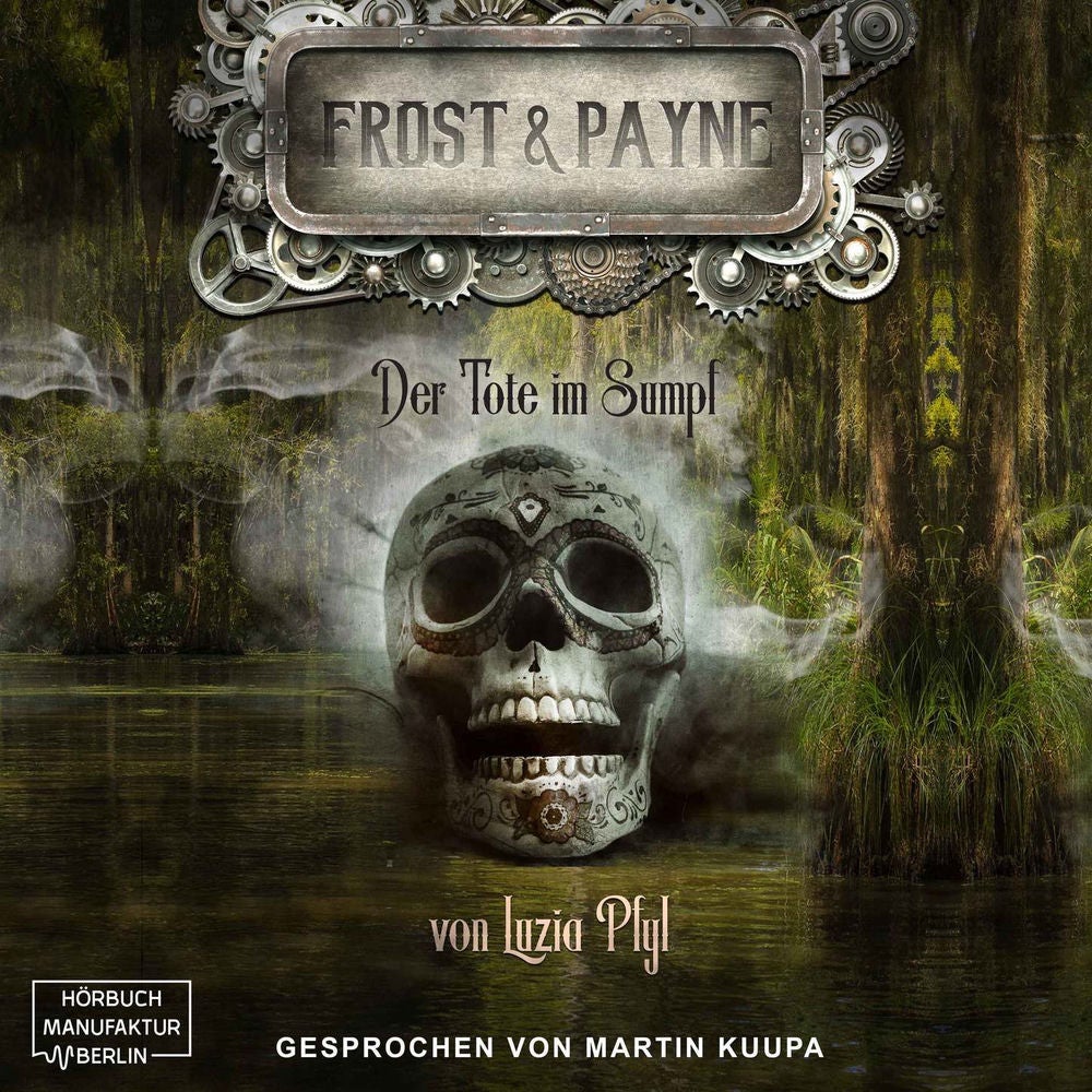 Der Tote im Sumpf - Frost & Payne, Band 14