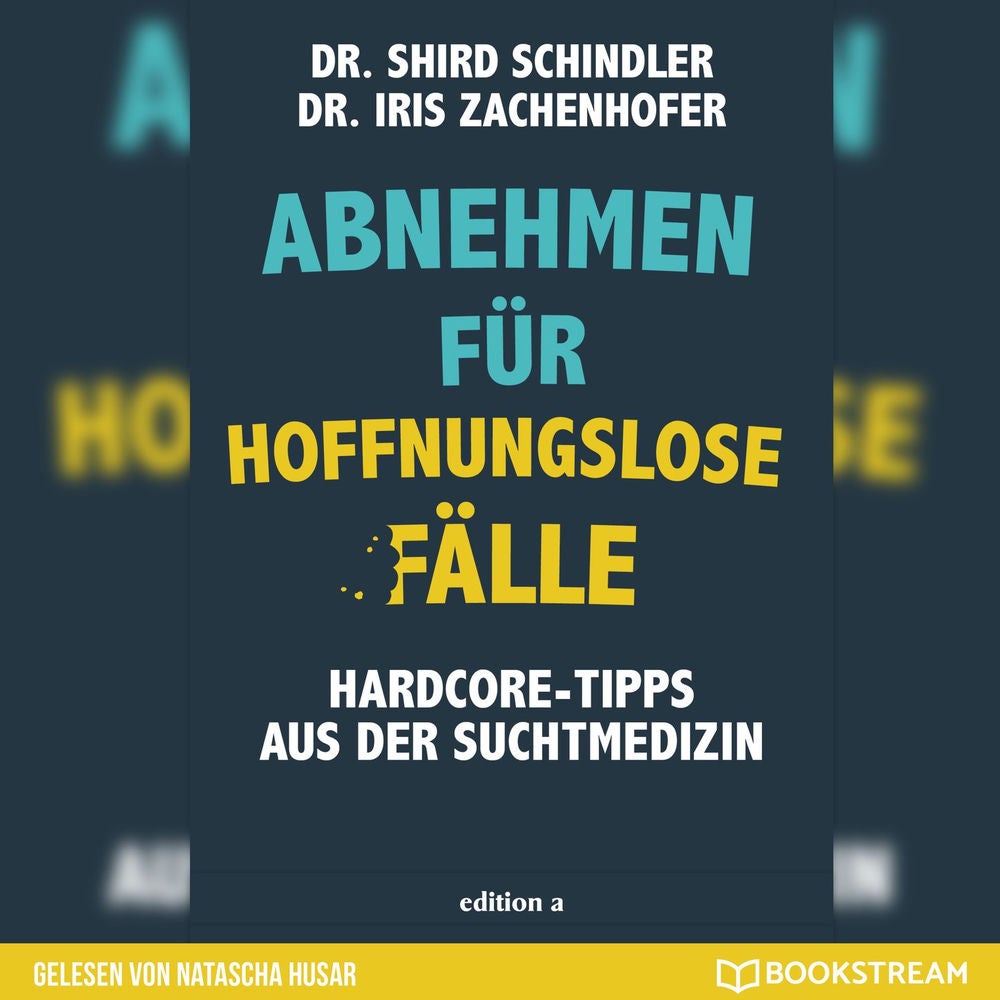 Abnehmen für hoffnungslose Fälle - Hardcore-Tipps aus der Suchtmedizin