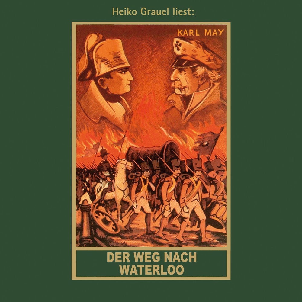 Der Weg nach Waterloo - Karl Mays Gesammelte Werke, Band 56