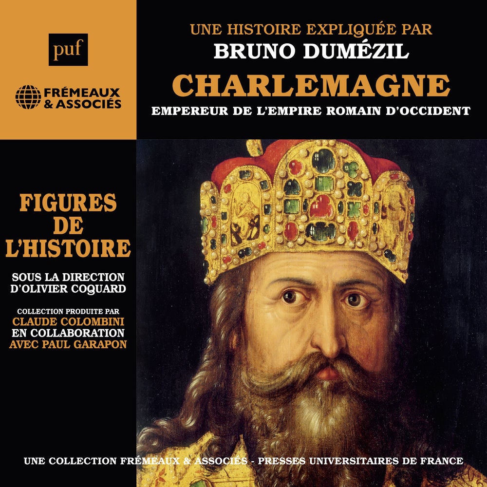 Charlemagne - Empereur de l'Empire Romain d'Occident