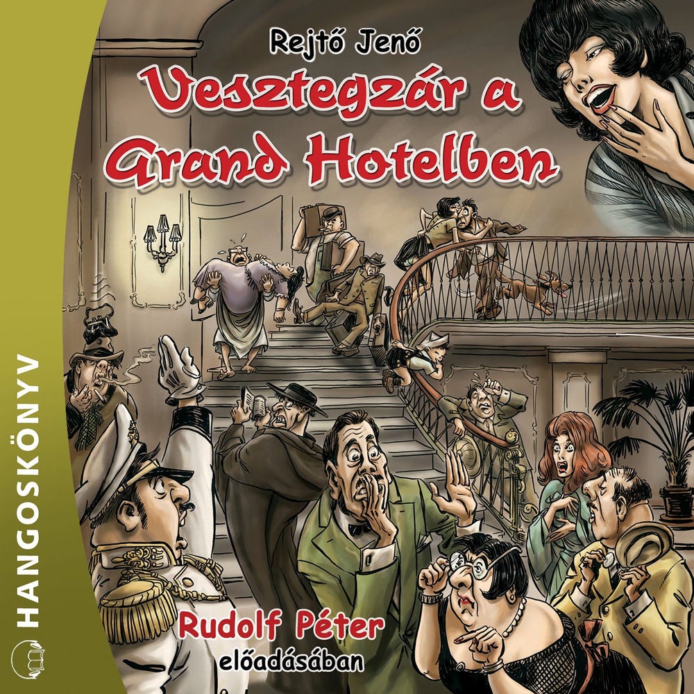 Vesztegzár a Grand Hotelben