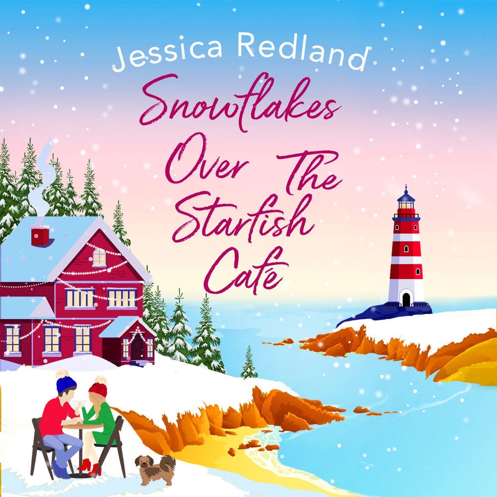 Snowflakes Over The Starfish Café - The BRAND NEW winter release from bestseller Jessica Redland for 2021