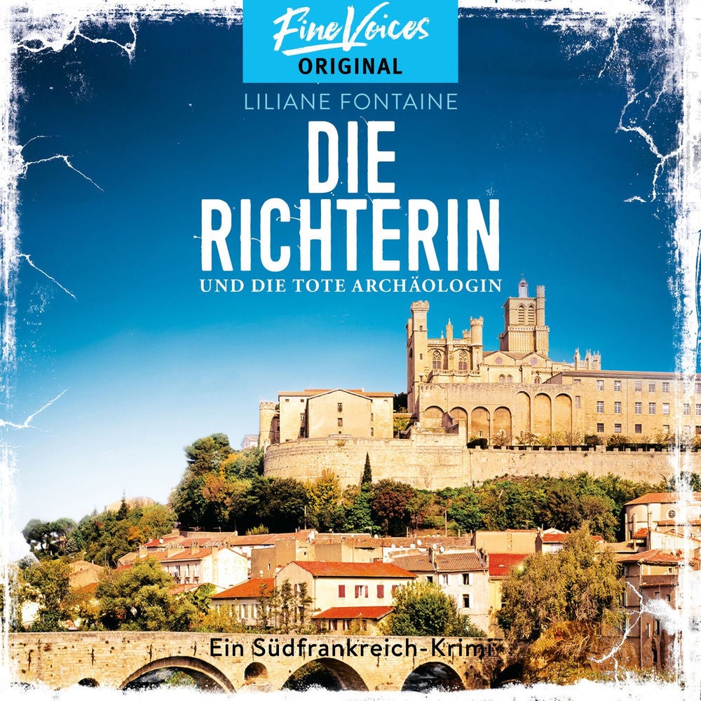 Die Richterin und die tote Archäologin - Ein Südfrankreich-Krimi, Band 2