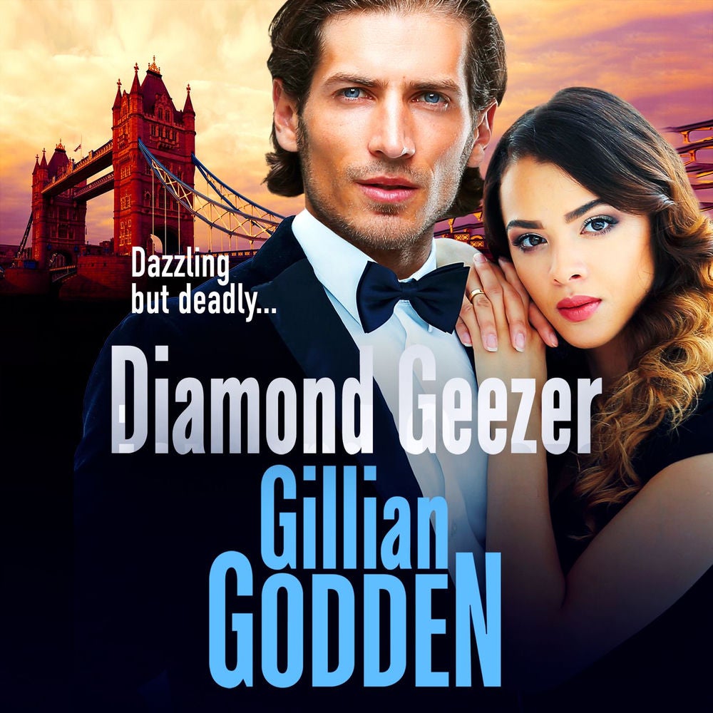 Diamond Geezer - The BRAND NEW edge-of-your-seat gangland crime thriller from Gillian Godden for 2022