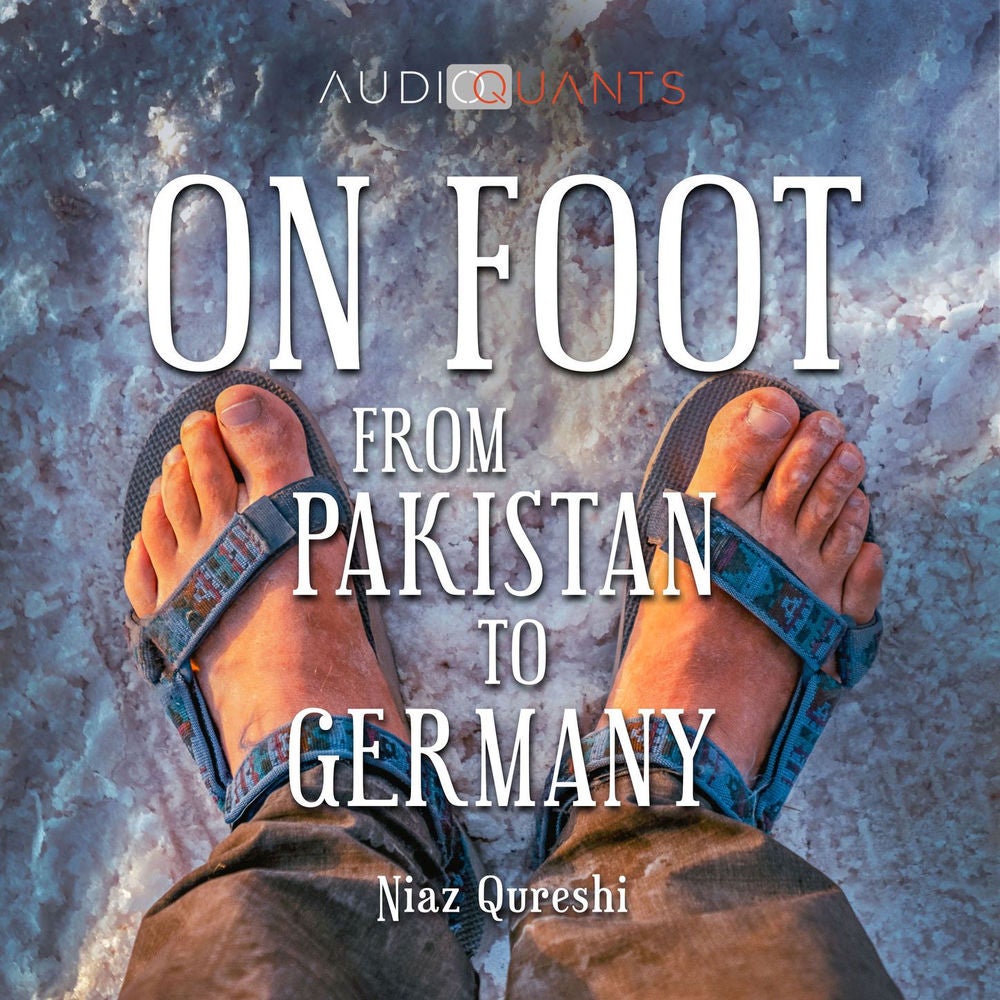 On Foot from Pakistan to Germany