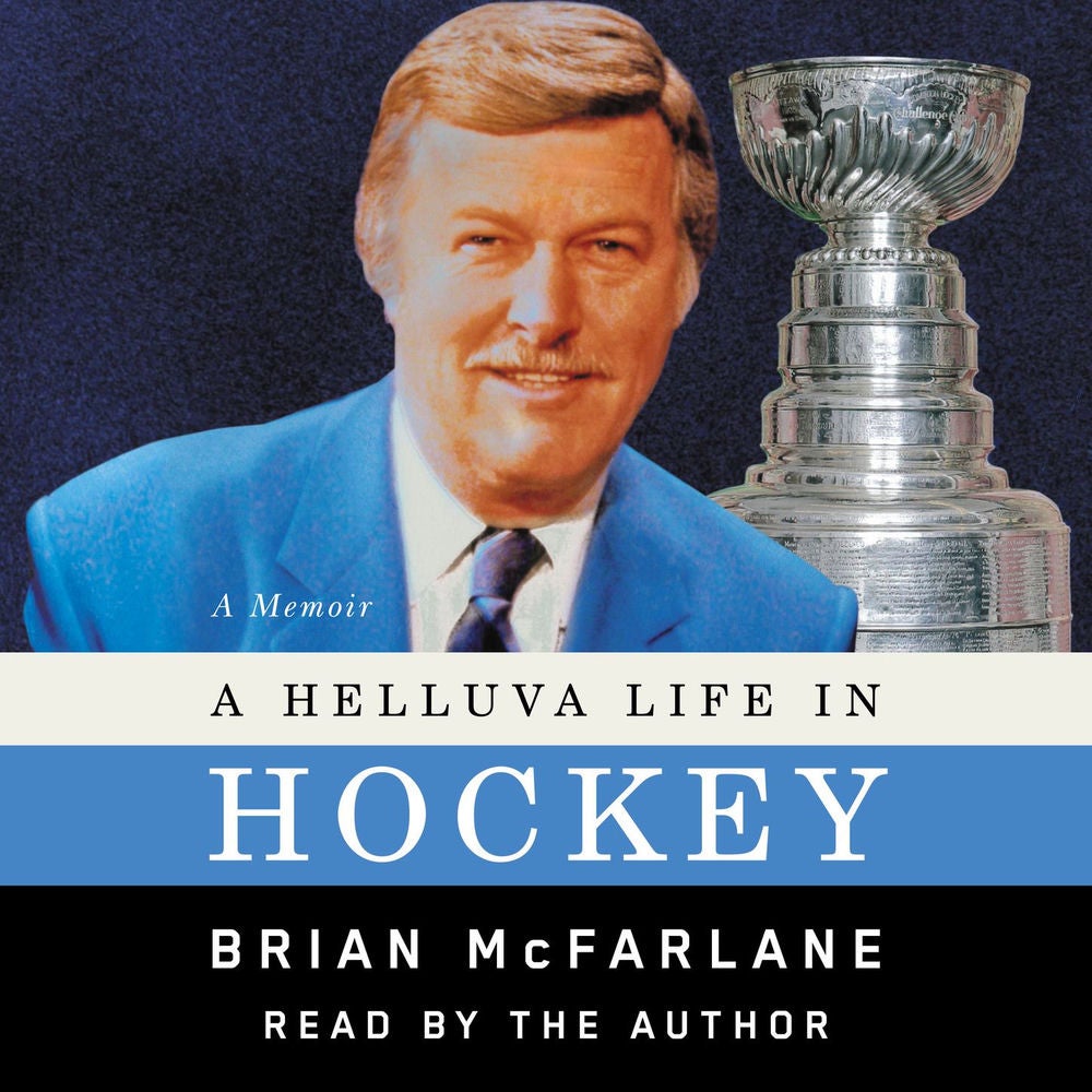 A Helluva Life in Hockey - A Memoir