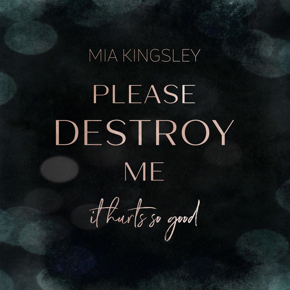 Please Destroy Me