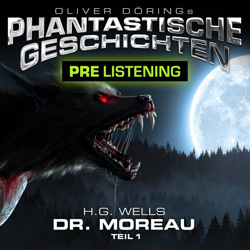 Dr. Moreau, Teil 1 - Prelistening