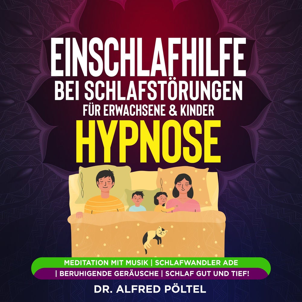 Einschlafhilfe bei Schlafstörungen für Erwachsene & Kinder - Hypnose