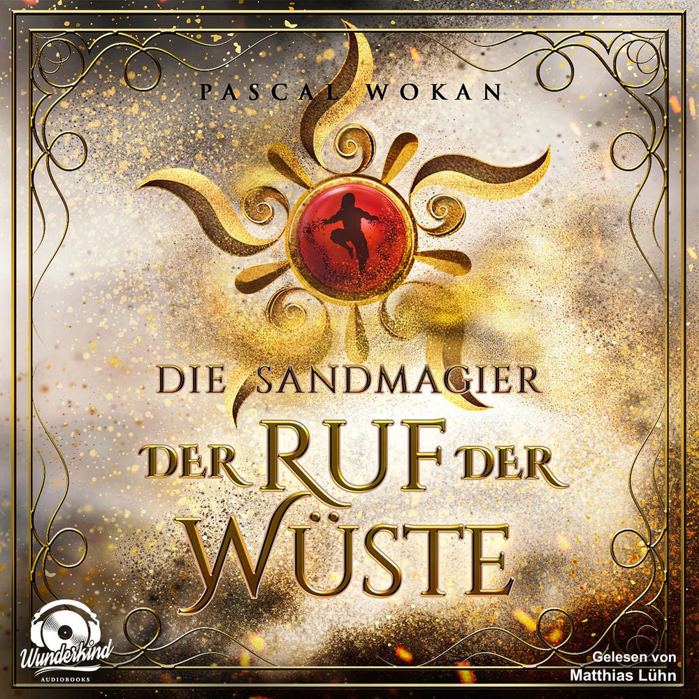 Der Ruf der Wüste - Die Sandmagier, Band 1