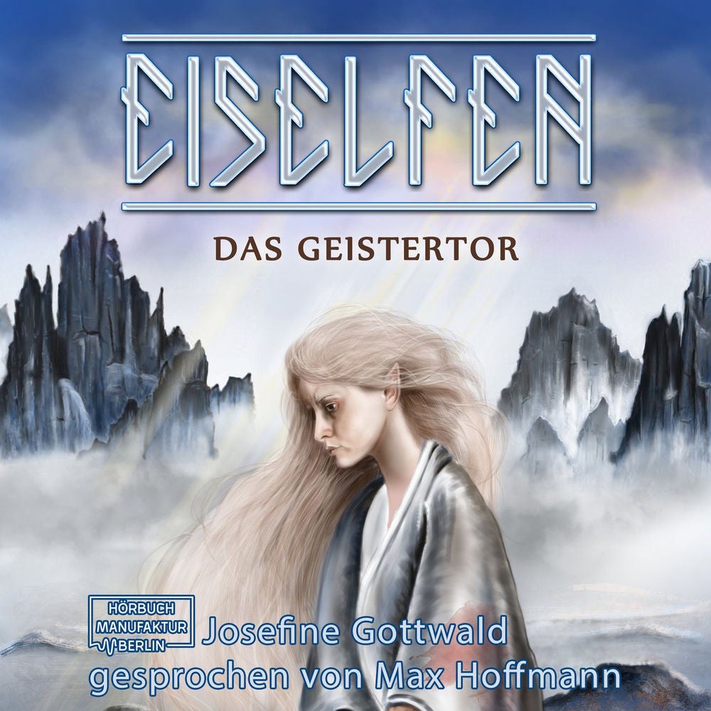 Das Geistertor - Eiselfen, Band 7