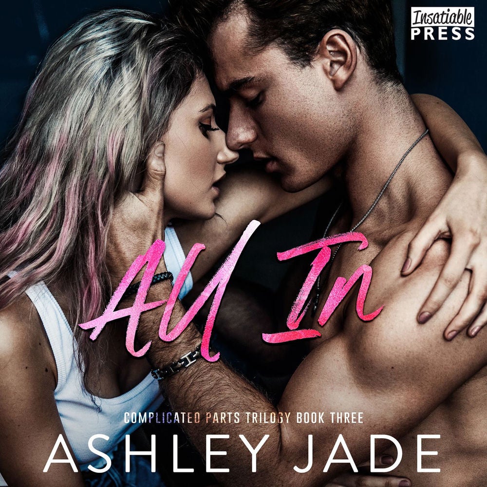 All In - Complicated Parts Trilogy, Book 3