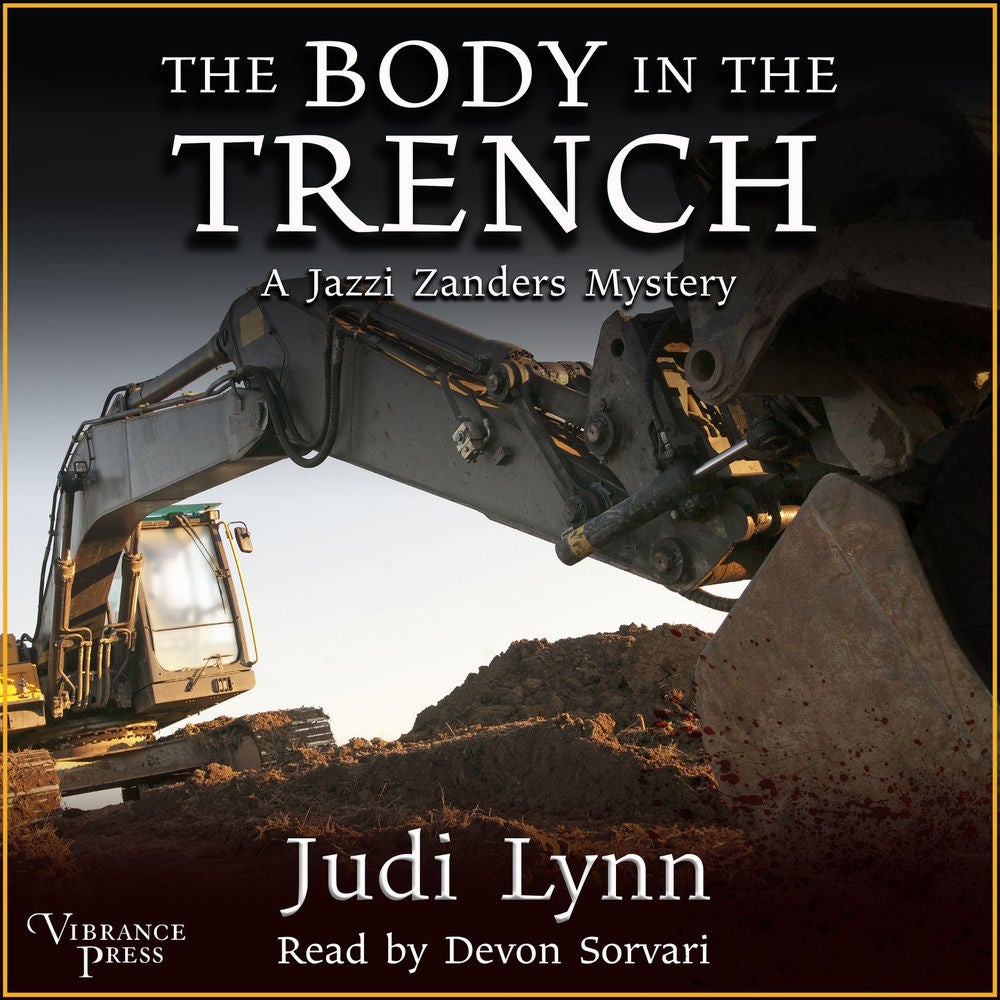 The Body in the Trench - A Jazzi Zanders Mystery, Book 7