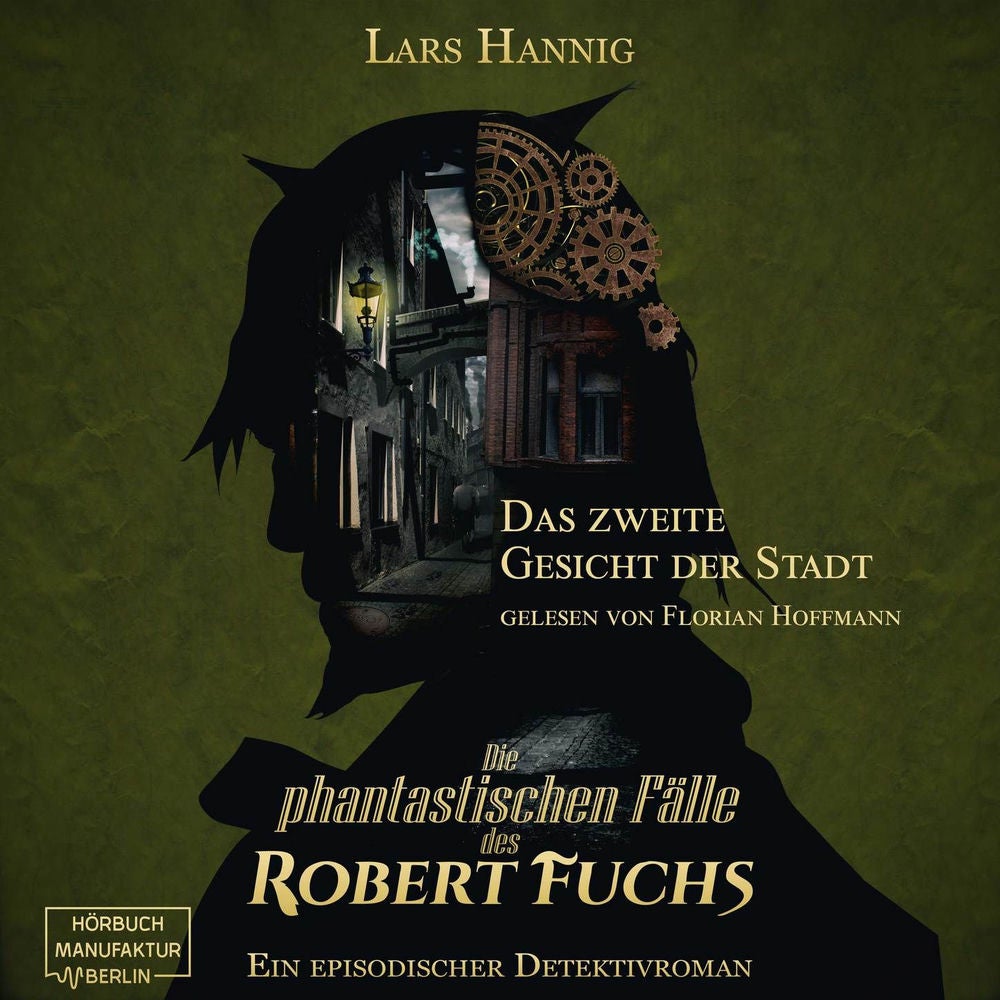 Das zweite Gesicht der Stadt - Ein Fall für Robert Fuchs, Band 5