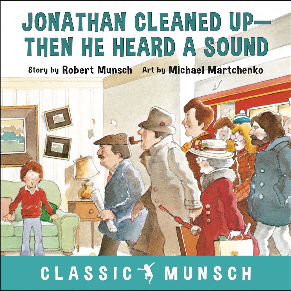 Jonathan Cleaned Up - Classic Munsch Audio