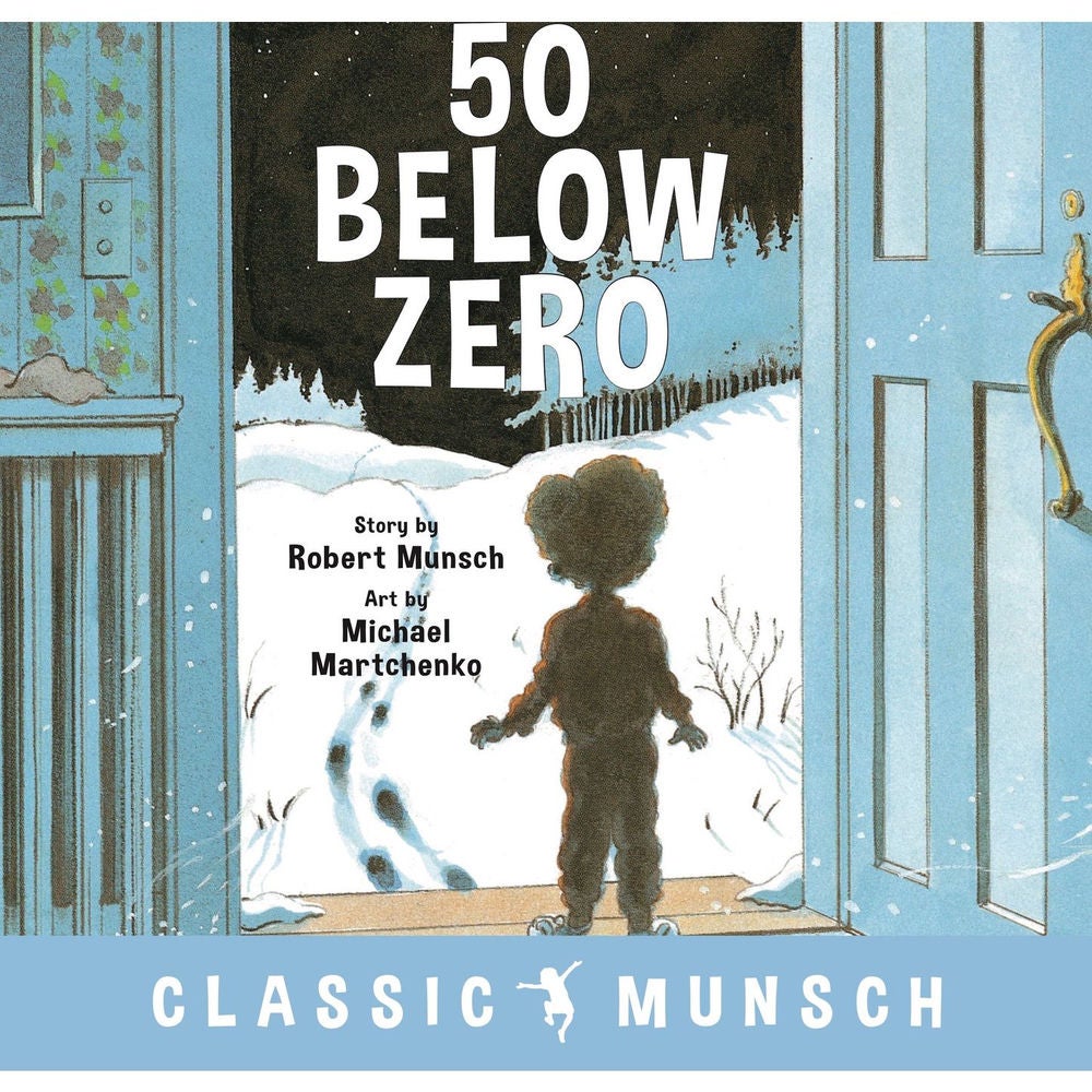 50 Below Zero - Classic Munsch Audio