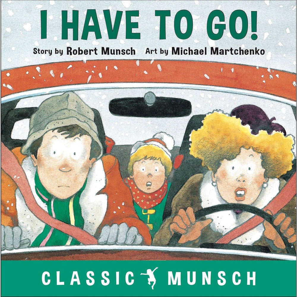 I Have to Go! - Classic Munsch Audio