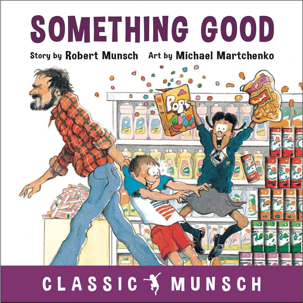 Something Good - Classic Munsch Audio