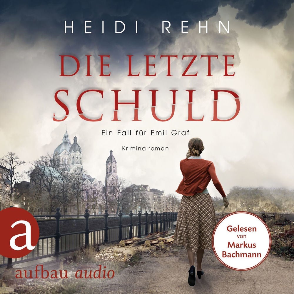 Die letzte Schuld - Ein Fall für Emil Graf, Band 2