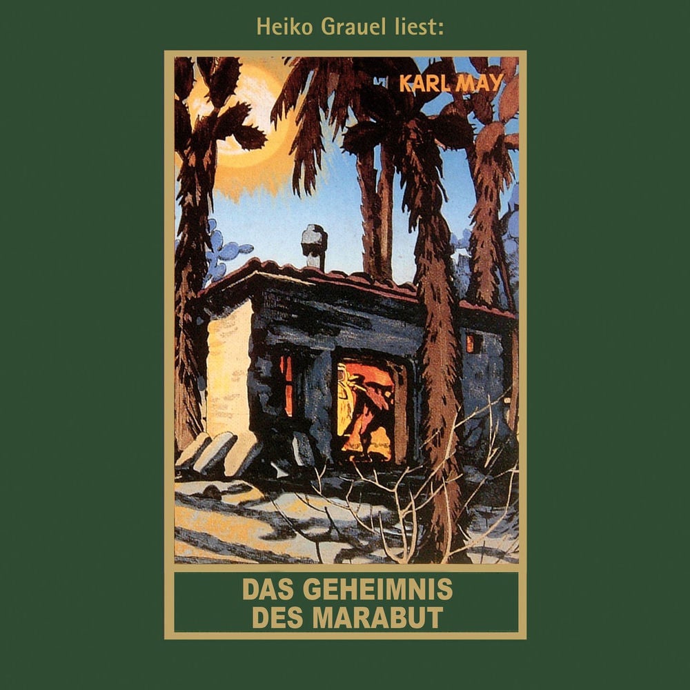 Das Geheimnis des Marabut - Karl Mays Gesammelte Werke, Band 57