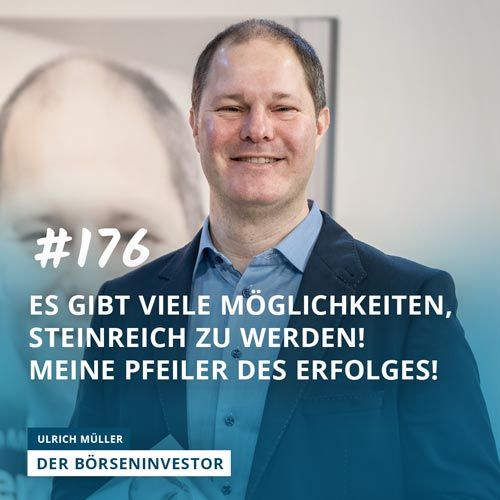 #176 Es gibt viele Möglichkeiten, steinreich zu werden! Meine Pfeiler des Erfolges!