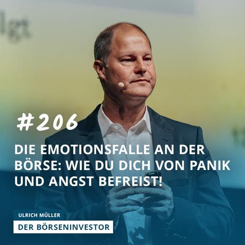 #206 Die Emotionsfalle an der Börse: Wie Du Dich von Panik und Angst befreist!