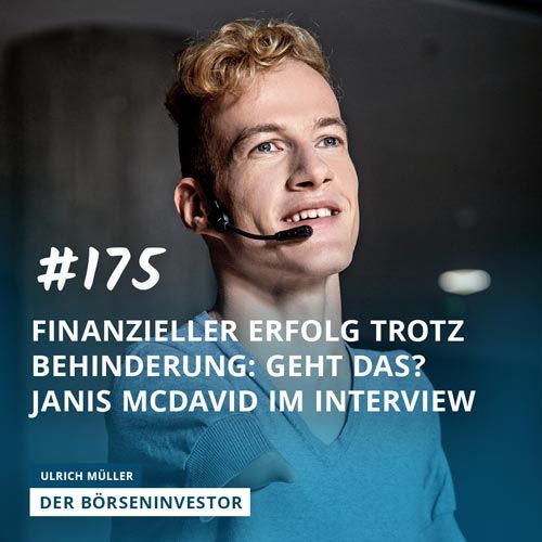 #175 Finanzieller Erfolg trotz Behinderung: Geht das? Janis McDavid im Interview