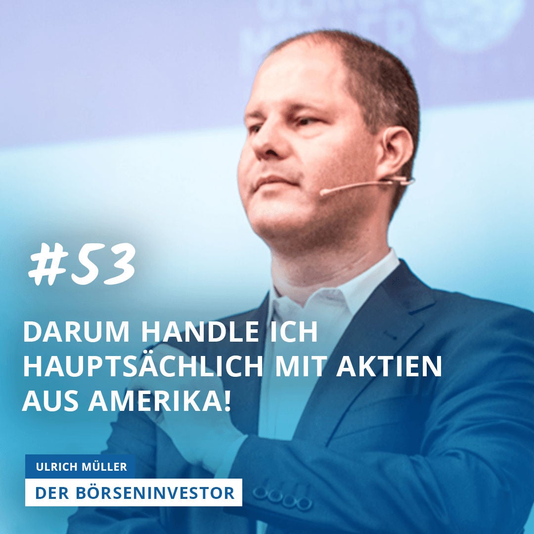 #53 Darum handle ich hauptsächlich mit Aktien aus Amerika!