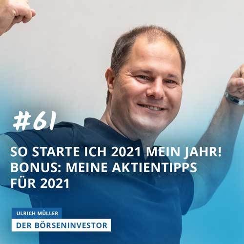 #61 So starte ich 2021 mein Jahr! Bonus: meine Aktientipps für 2021