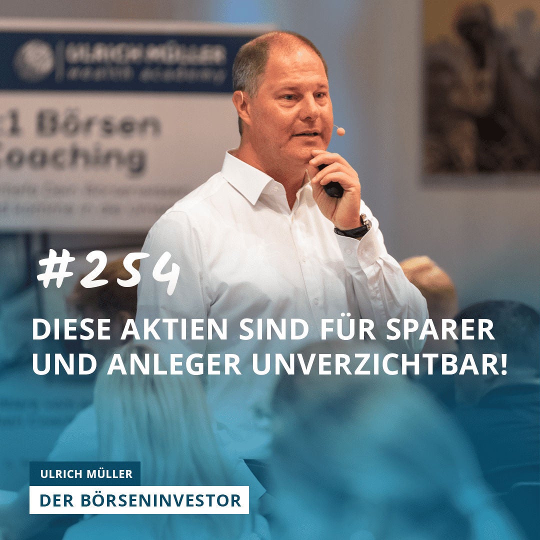 #254 Diese Aktien sind für Sparer und Anleger unverzichtbar!