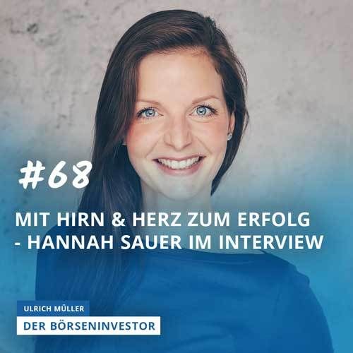 #68 - Mit Hirn & Herz zum Erfolg - Hannah Sauer im Interview
