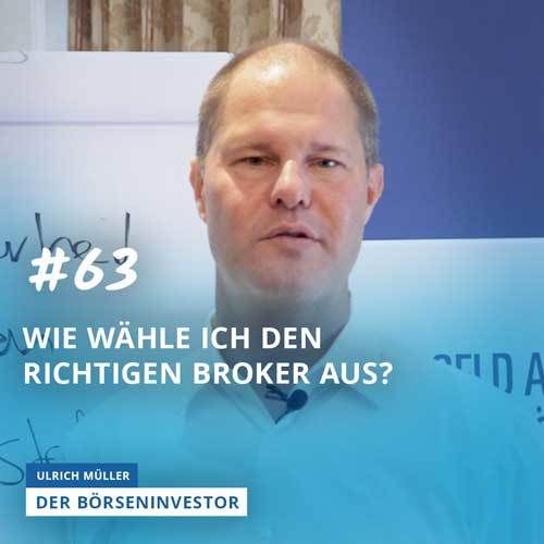 #63 Wie wähle ich den richtigen Broker aus?