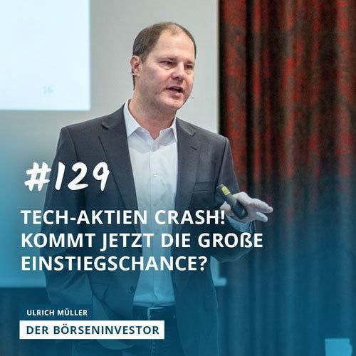 #129 Tech-Aktien Crash! Kommt jetzt die große Einstiegschance?